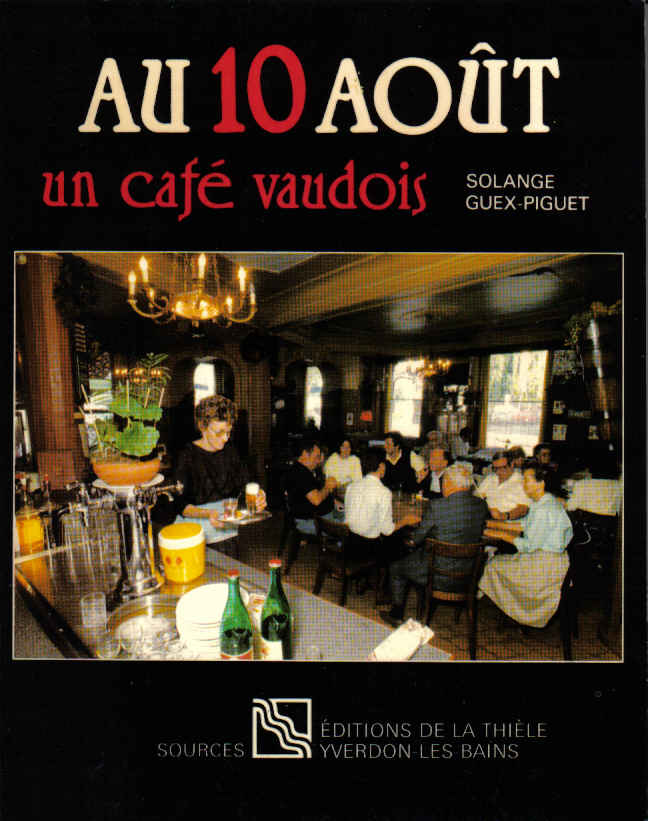 au 10 août un café vaudois